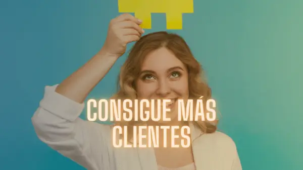 Consigue más clientes